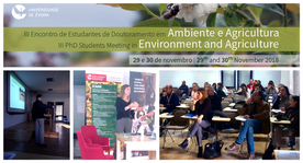 29 e 30 de Novembro de 2018 - III Encontro de Estudantes de Doutoramento em Agricultura e Ambiente